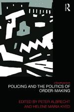 Policing and the Politics of Order-Making