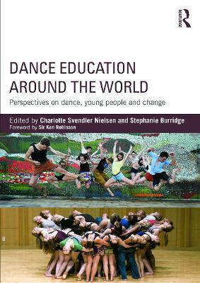Dance Education around the World: Perspectives on dance, young people and change - cover