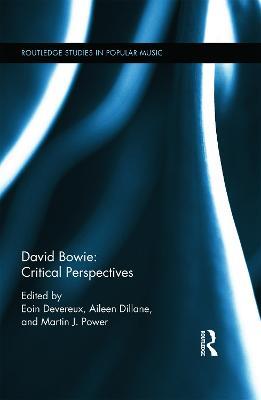 David Bowie: Critical Perspectives - cover