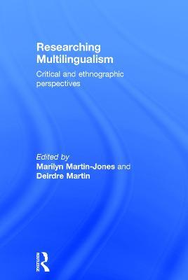 Researching Multilingualism: Critical and ethnographic perspectives - cover