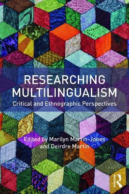 Researching Multilingualism: Critical and ethnographic perspectives - cover