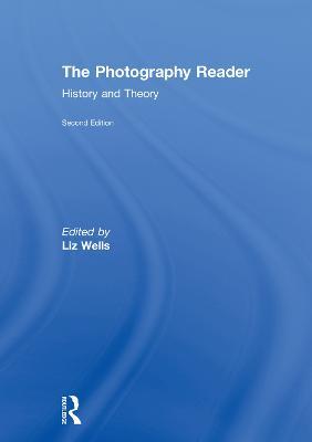 The Photography Reader: History and Theory - cover