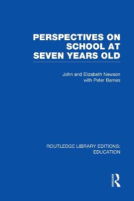 Perspectives on School at Seven Years Old - cover