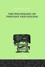 The Psychology Of Thought And Feeling: A Conservative Interpretation of Results in Modern Psychology
