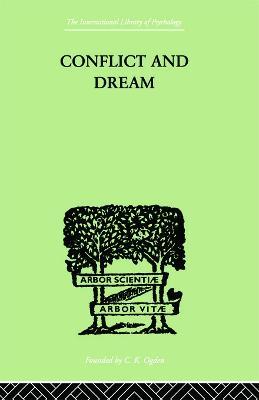 Conflict and Dream - W H R Rivers - cover