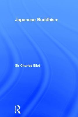 Japanese Buddhism - Sir Charles Eliot - cover