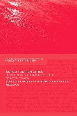World Tourism Cities: Developing Tourism Off the Beaten Track - cover