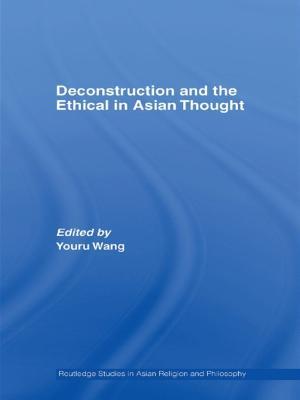Deconstruction and the Ethical in Asian Thought - cover