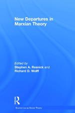 New Departures in Marxian Theory