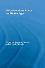 Misconceptions About the Middle Ages