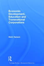 Economic Development, Education and Transnational Corporations