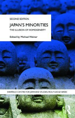 Japan's Minorities: The illusion of homogeneity - cover