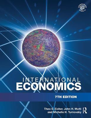International Economics - Theo Eicher,John H. Mutti,Michelle H. Turnovsky - cover