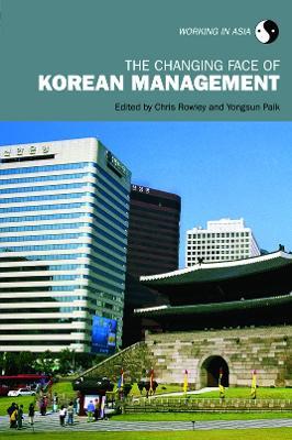 The Changing Face of Korean Management - cover