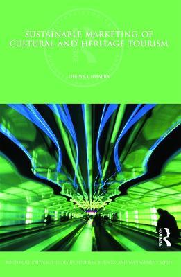 Sustainable Marketing of Cultural and Heritage Tourism - Deepak Chhabra - cover
