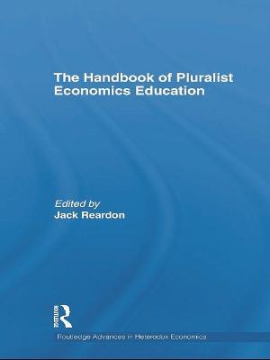 The Handbook of Pluralist Economics Education - cover
