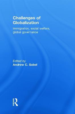 Challenges of Globalization: Immigration, Social Welfare, Global Governance - cover