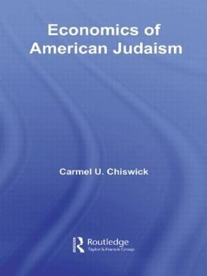Economics of American Judaism - Carmel Chiswick - cover