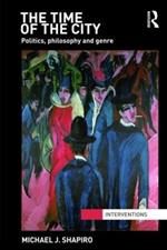 The Time of the City: Politics, philosophy and genre