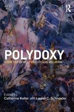Polydoxy: Theology of Multiplicity and Relation