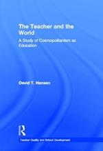 The Teacher and the World: A Study of Cosmopolitanism as Education