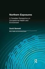 Northern Exposures: A Canadian Perspective on Occupational Health and Environment