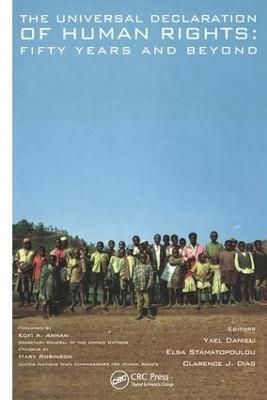 The Universal Declaration of Human Rights: Fifty Years and Beyond - Yael Danieli,Elsa Stamatopoulou,Clarence Dias - cover