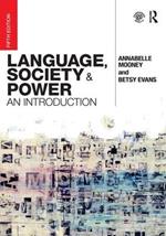 Language, Society and Power: An Introduction