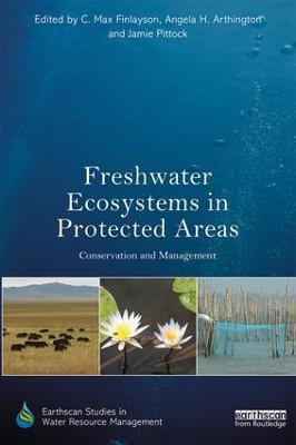Freshwater Ecosystems in Protected Areas: Conservation and Management - cover