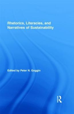 Rhetorics, Literacies, and Narratives of Sustainability - cover