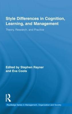 Style Differences in Cognition, Learning, and Management: Theory, Research, and Practice - cover