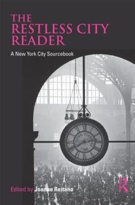 The Restless City Reader: A New York City Sourcebook - cover