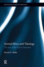 Animal Ethics and Theology: The Lens of the Good Samaritan