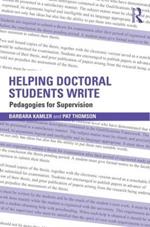 Helping Doctoral Students Write: Pedagogies for supervision
