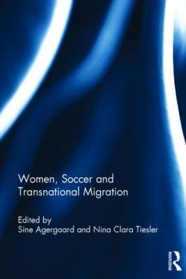 Women, Soccer and Transnational Migration - cover