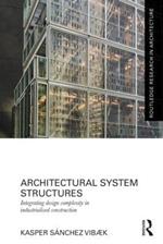 Architectural System Structures: Integrating Design Complexity in Industrialised Construction