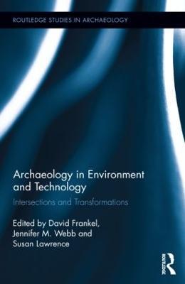 Archaeology in Environment and Technology: Intersections and Transformations - cover