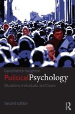 Political Psychology: Situations, Individuals, and Cases