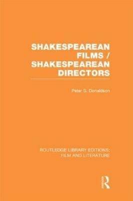 Shakespearean Films/Shakespearean Directors - Peter S. Donaldson - cover