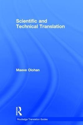 Scientific and Technical Translation - Maeve Olohan - cover