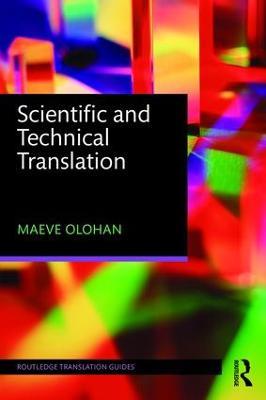 Scientific and Technical Translation - Maeve Olohan - cover