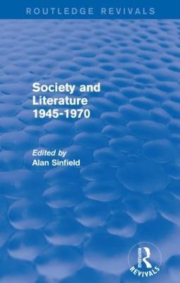 Society and Literature 1945-1970 (Routledge Revivals) - cover