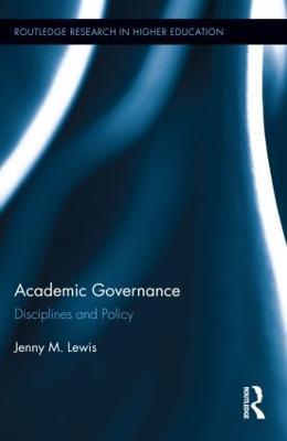 Academic Governance: Disciplines and Policy - Jenny Lewis - cover
