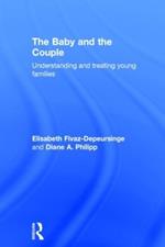 The Baby and the Couple: Understanding and treating young families