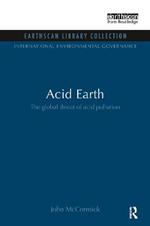Acid Earth: The Global Threat of Acid Pollution