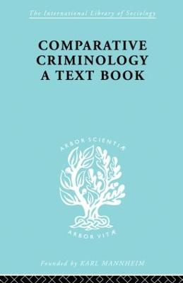 Comparative Criminology: A Textbook - Hermann Mannheim - cover