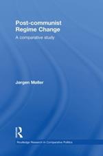 Post-communist Regime Change: A Comparative Study