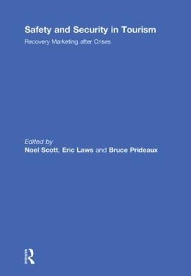 Safety and Security in Tourism: Recovery Marketing after Crises - cover