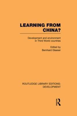 Learning From China?: Development and Environment in Third World Countries - cover