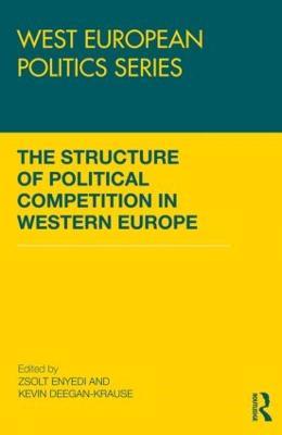 The Structure of Political Competition in Western Europe - cover